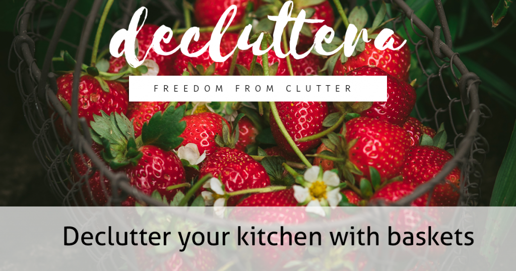 Declutter your kitchen with baskets